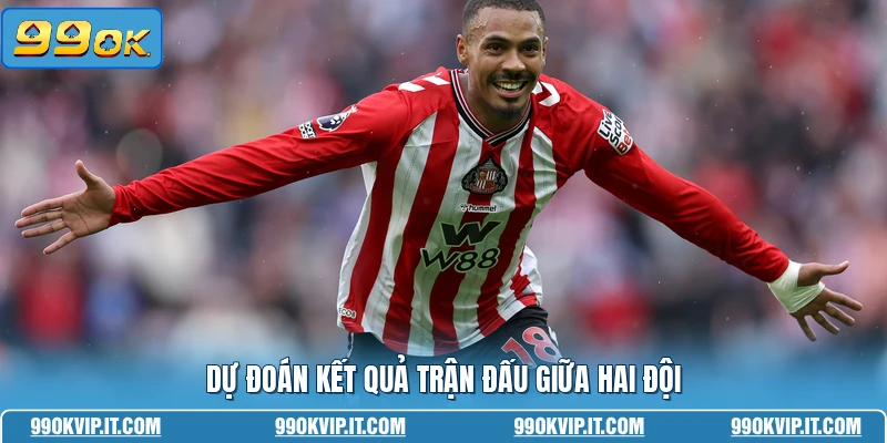 Soi Kèo Bóng Đá Wolverhampton Wanderers Vs Sunderland Ngày 02/05 Dự đoán kết quả trận đấu giữa hai đội